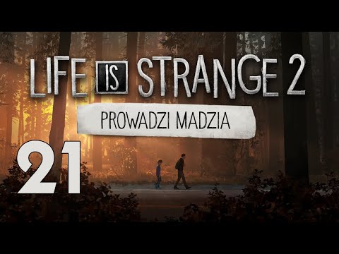 Life is Strange 2 #21 - Nocna ucieczka