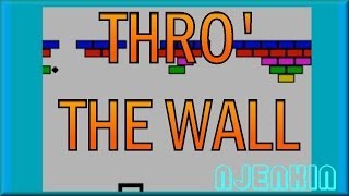 Thro' the Wall - on the ZX Spectrum 48K !  with Commentary