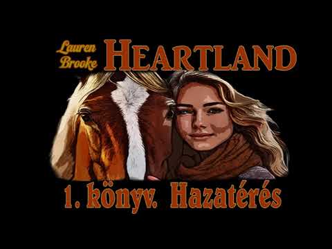 Lauren Brooke - Heartland  1.  könyv  - Hazatérés -
