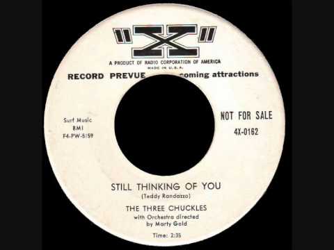 Three Chuckles (The) - Still Thinking Of You