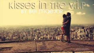 Bei Maejor - Kisses in the V.I.P