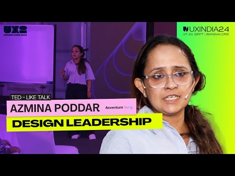 Design Leadership | Azmina Poddar (https://2024.www.ux-india.org)