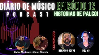 HISTÓRIAS DE PALCO | EPISÓDIO 12 | DIÁRIO DE MUSICO PODCAST