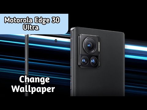 How To Change Wallpaper In Motorola Edge 30 Ultra, Wallpaper Setting in Motorola Edge 30