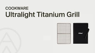 Alton Goods - Ultralight Titanium Grill