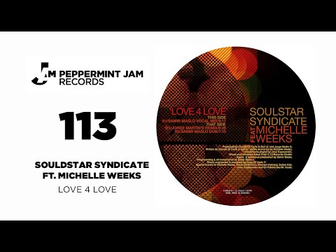 Soulstar Syndicate feat. Michelle Weeks - Love 4 Love