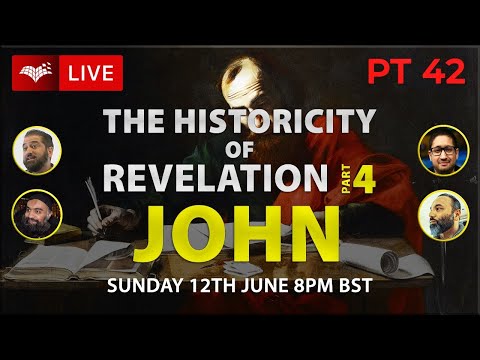 Testing the Historicity of Revelation 4 - Part 42
