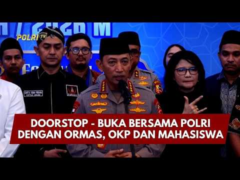 PRESISI UPDATE: DOORSTOP - BUKA BERSAMA POLRI DENGAN ORMAS, OKP DAN MAHASISWA 26/02/26 (18.57)