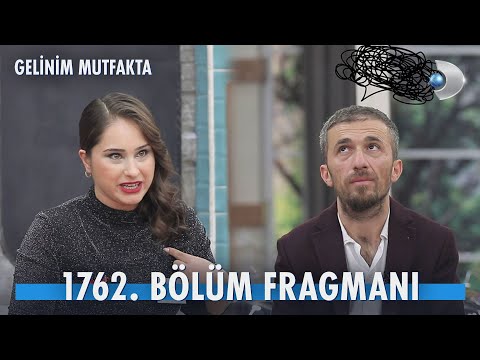 TV Programları Gelinim Mutfakta 1762. Bölüm Fragmanı