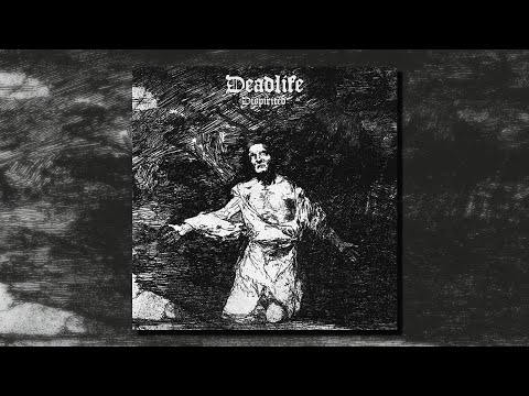 Deadlife - Dispirited (Full Album)