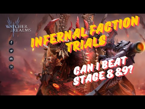 WATCHER OF REALMS Infernal Faction Trial Stage 8 & 9
