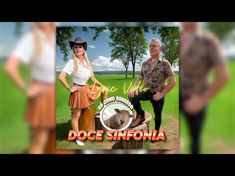 Doce Sinfonia - Só Como Borrego