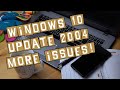Windows 10 update 2004 more problems and other weekly news Windows 10 update 2004 more problems and other weekly news