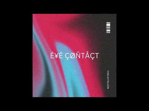 Eye Contact by Thalia Falcon (OFFICIAL AUDIO)