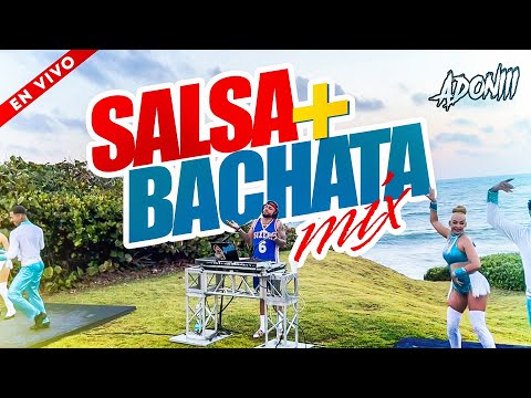 SALSA Y BACHATA MIX 🥃 PARA BEBER / MEZCLADA POR DJ ADONI 🎤 SALSA MIX - BACHATA MIX