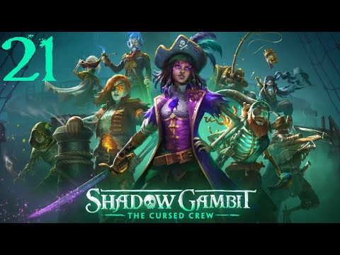 SB Plays Shadow Gambit 21 - Can't Let It Lie