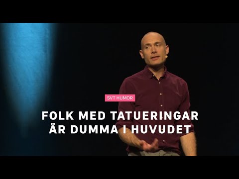 Folk med tatueringar är dumma i huvudet