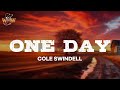 Cole Swindell One Day Lyrics