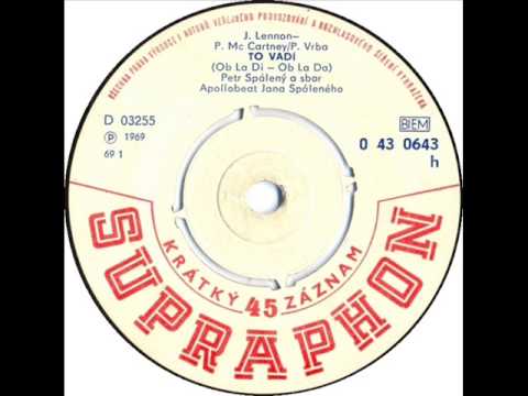 Petr Spálený - To vadí [1969 Vinyl Records 45rpm]