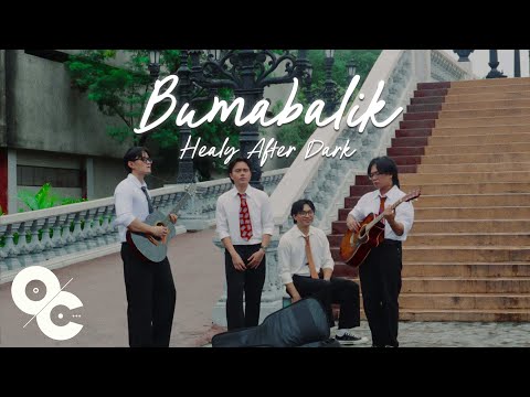 Healy After Dark - Bumabalik (Official Music Video)