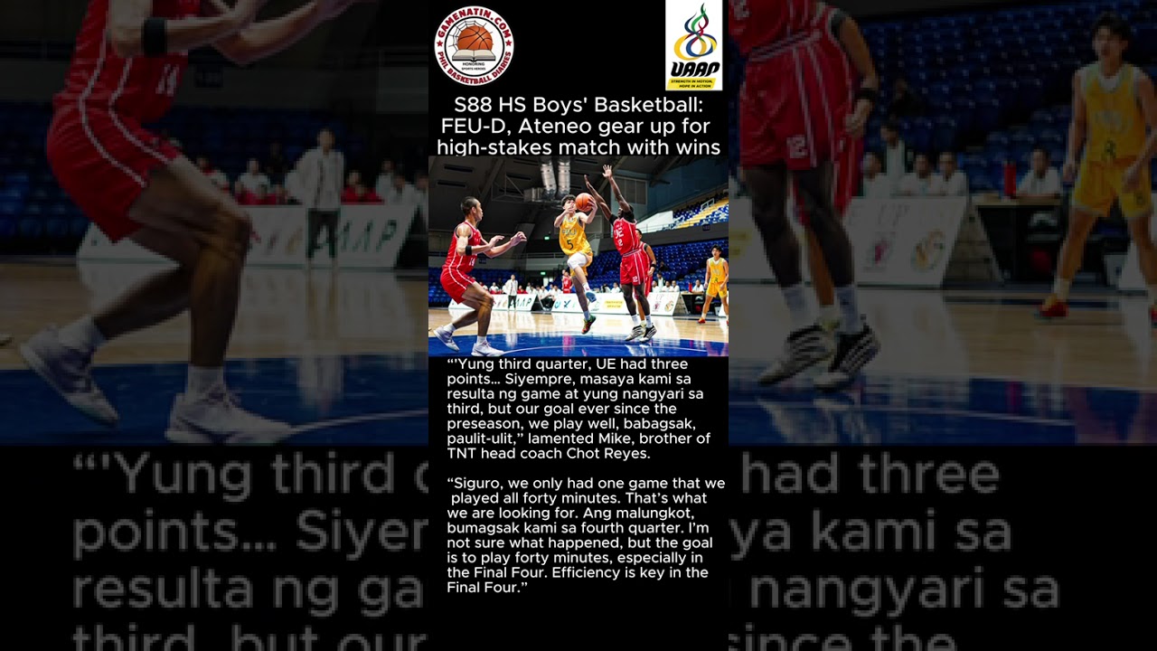 UAAP Boys' Basketball: FEU, Ateneo gear up for crucial showdown with Final 4 implications