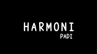 Download lagu Harmoni - Padi (Lirik) mp3