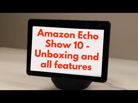 Innovative Tech Product of 2021| Amazon Echo Show 10 - Unboxing, Installation and Video Calling