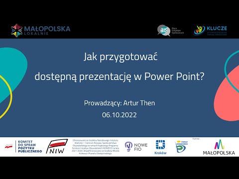 Jak przygotować dostępną prezentację Power Point? |*Małopolska Lokalnie*| 2022