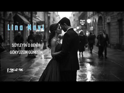 Lina Mavi - Söyleyin O Benim Gökyüzüm Güneşim / Divane
