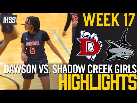 Pearland Dawson vs. Shadow Creek HS Girls’ Basketball Highlights