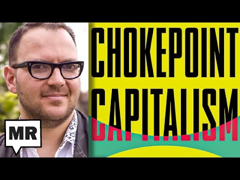 Chokepoint Capitalism Explained | Cory Doctorow | TMR