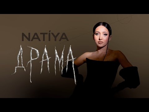 NATIYA — Драма | Премʼєра пісні 2025