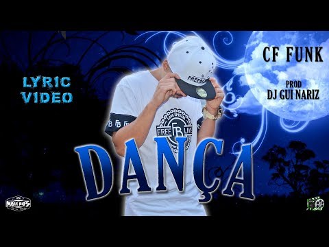 CF Funk - Dança (LYRIC VIDEO)