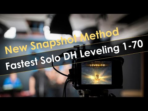 Demon Hunter Using New Snapshot Method Leveling 1 to 70 in 76 Minutes
