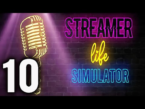 Streamer Life Simulator Gameplay Part 10