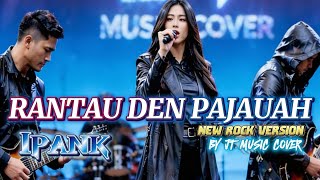 Download lagu RANTAU DEN PAJAUAH - IPANK [ By JT Music Cover ] (Lirik Lagu)  mp3