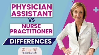 Physician Assistant vs Nurse Practitioner: What