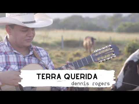 DENNIS ROGERS - TERRA QUERIDA