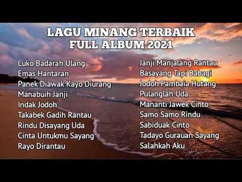 Lagu Minang Terbaru 2021 Full Album Pilihan Terbaik - Luko Badarah Ulang, Emas Hantaran