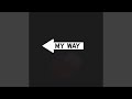 My Way Originally Performed By Fetty Wap Feat Monty Instrumental Version