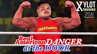 &quot;Real American Danger at the Door&quot; - D&#39;Lo Brown // Hulk Hogan [Mashup]