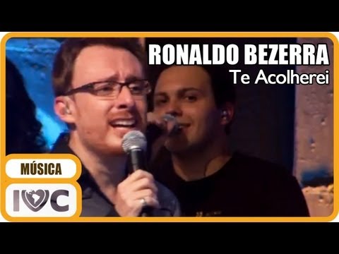 Ronaldo Bezerra - "Te Acolherei"