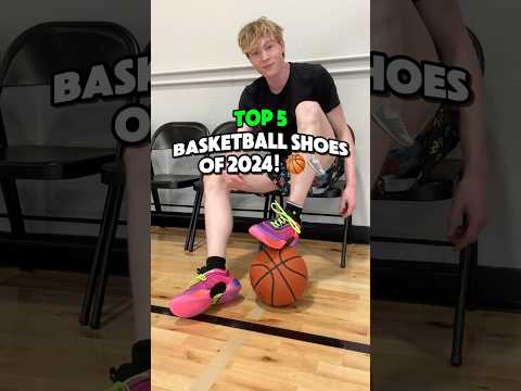 TOP 5 BASKETBALL SHOES OF 2024! 🏆🏀