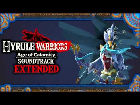 Revali, Ace Archer & Aviator - Hyrule Warriors Age of Calamity OST Extended Soundtrack