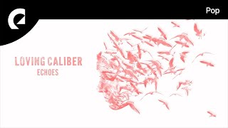 Loving Caliber ft. Johanna Dahl - We're Playing With Fire
