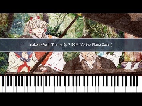 Inari, Konkon, Koi Ihora - Itsumo, Kokoro ni, Aoi Sora -Main Theme- Piano Cover TUTORIAL