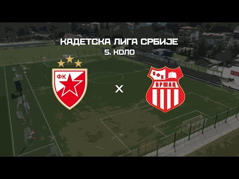 Kadetska liga Srbije | Crvena zvezda - OFK Vršac 3:0