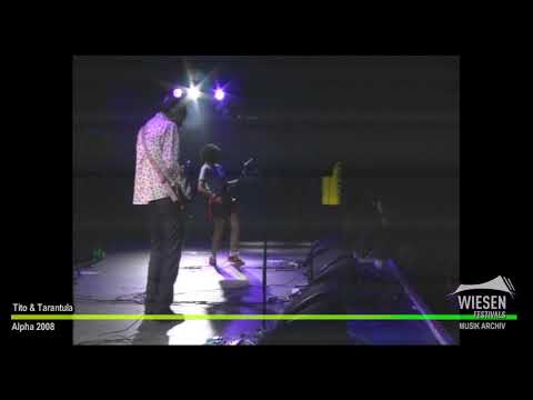 WIESEN ARCHIV - TEIL 73 - Tito & Tarantula - Alpha 2008
