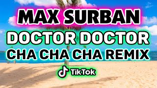 Download lagu DOCTOR DOCTOR MAX SURBAN CHA CHA CHA DJ SNIPER REMIX mp3 Download lagu DOCTOR DOCTOR MAX SURBAN CHA CHA CHA DJ SNIPER REMIX mp3