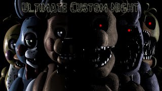 Ultimate Custom Night - FNAF's Biggest Survival Challenge